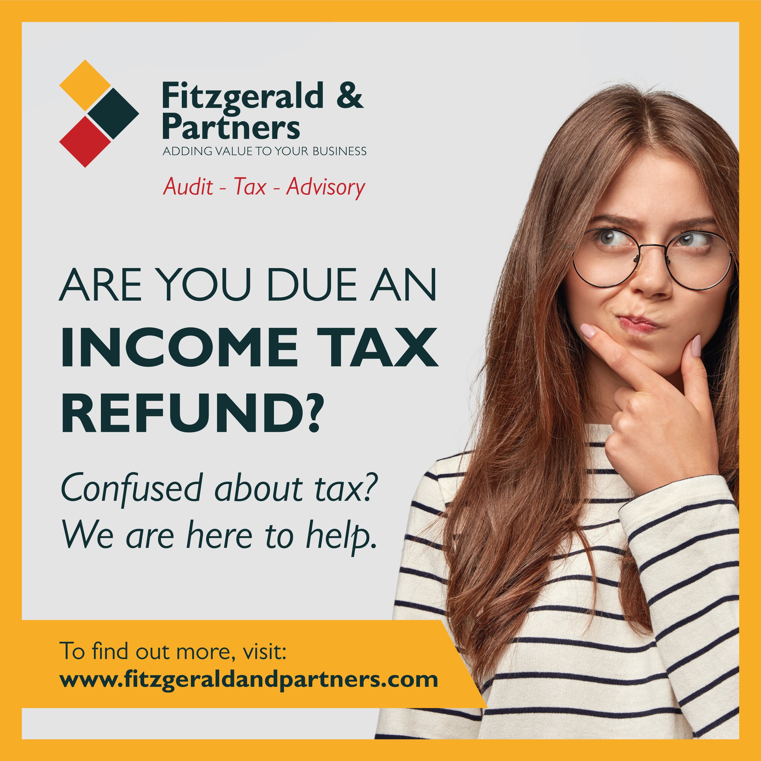 Promotional image for Fitzgerald & Partners featuring a thoughtful woman with glasses and a striped shirt, with text about income tax refunds and tax assistance. Includes website link: www.fitzgeraldandpartners.com.